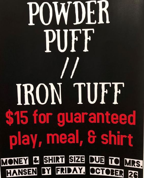 Powder Puff/Iron Tuff